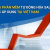 Top 5 phần mềm tự động hóa sale được áp dụng tại Việt Nam