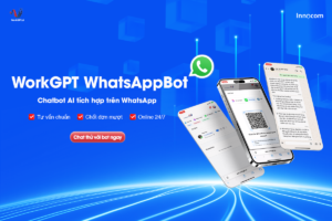 WorkGPT WhatsAppBot được tích hợp trên WhatsApp