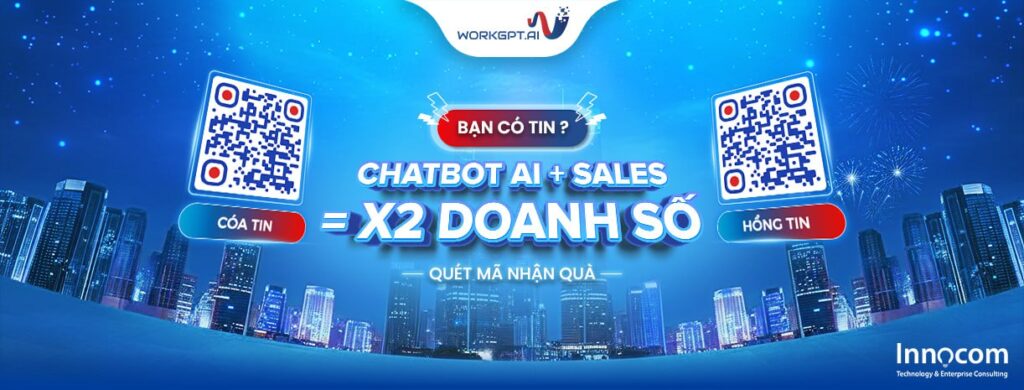 BẠN CÓ TIN CHATBOT AI + SALE = X2 DOANH SỐ