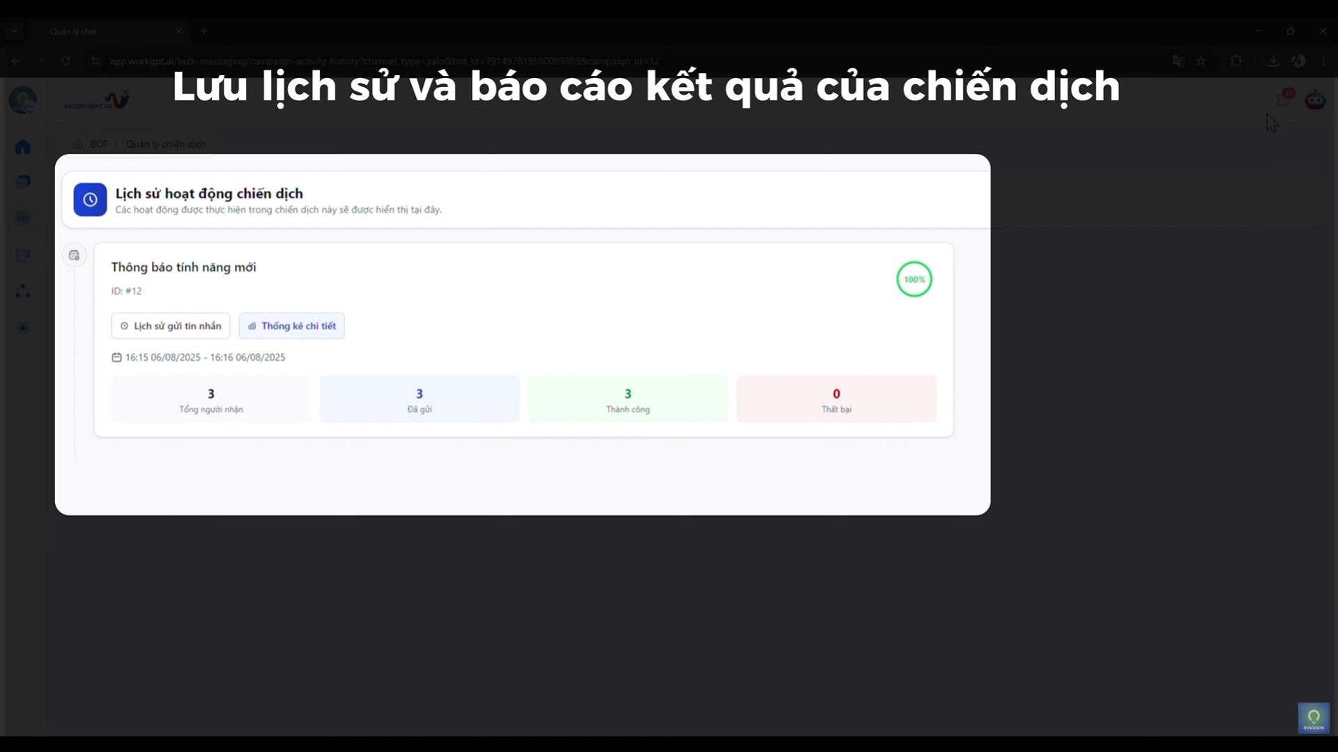 Chatbot AI lưu lịch sử và báo cáo kết quả chiến dịch