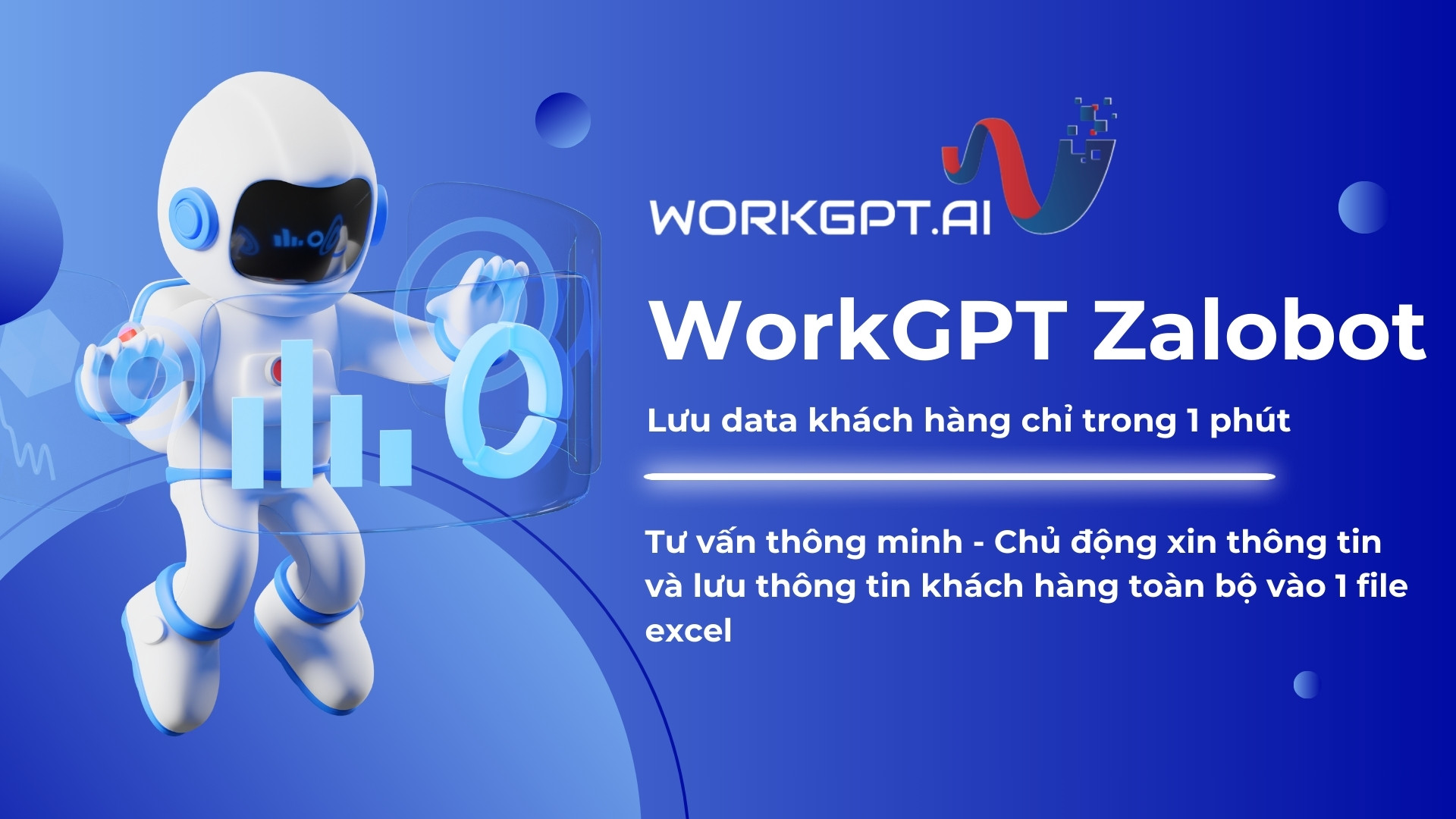 Zalo Chatbot AI - Lưu data khách hàng chỉ trong 1 phút