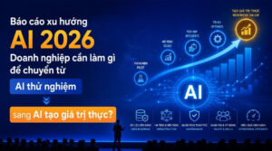 Báo cáo xu hướng AI 2026