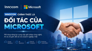 INNOCOM chính thức trở thành đối tác của Microsoft